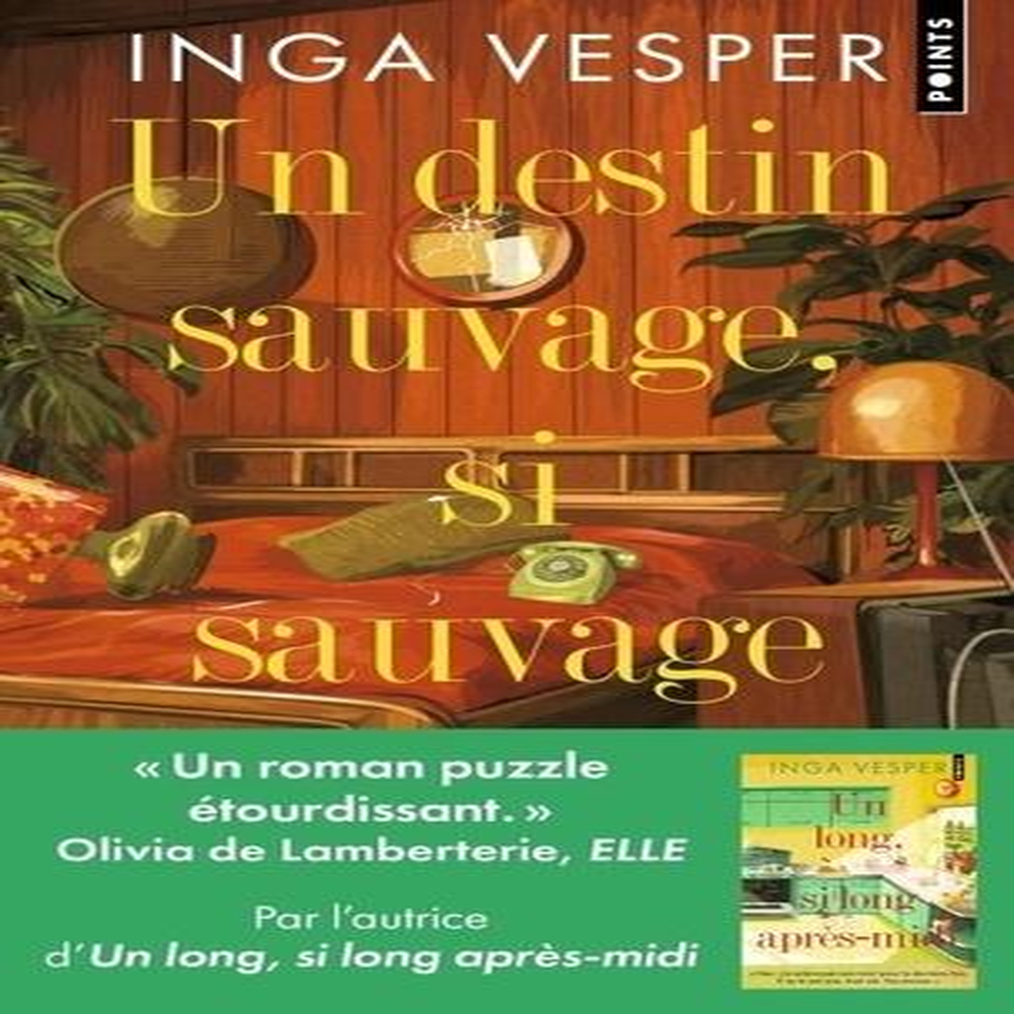 UN DESTIN SAUVAGE, SI SAUVAGE, Vesper Inga