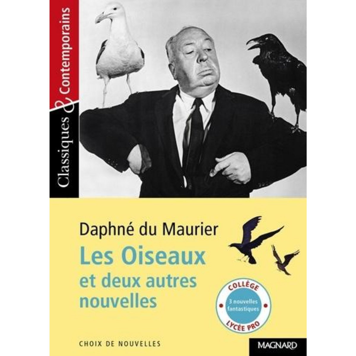 LES OISEAUX ET DEUX AUTRES NOUVELLES, Du Maurier Daphné