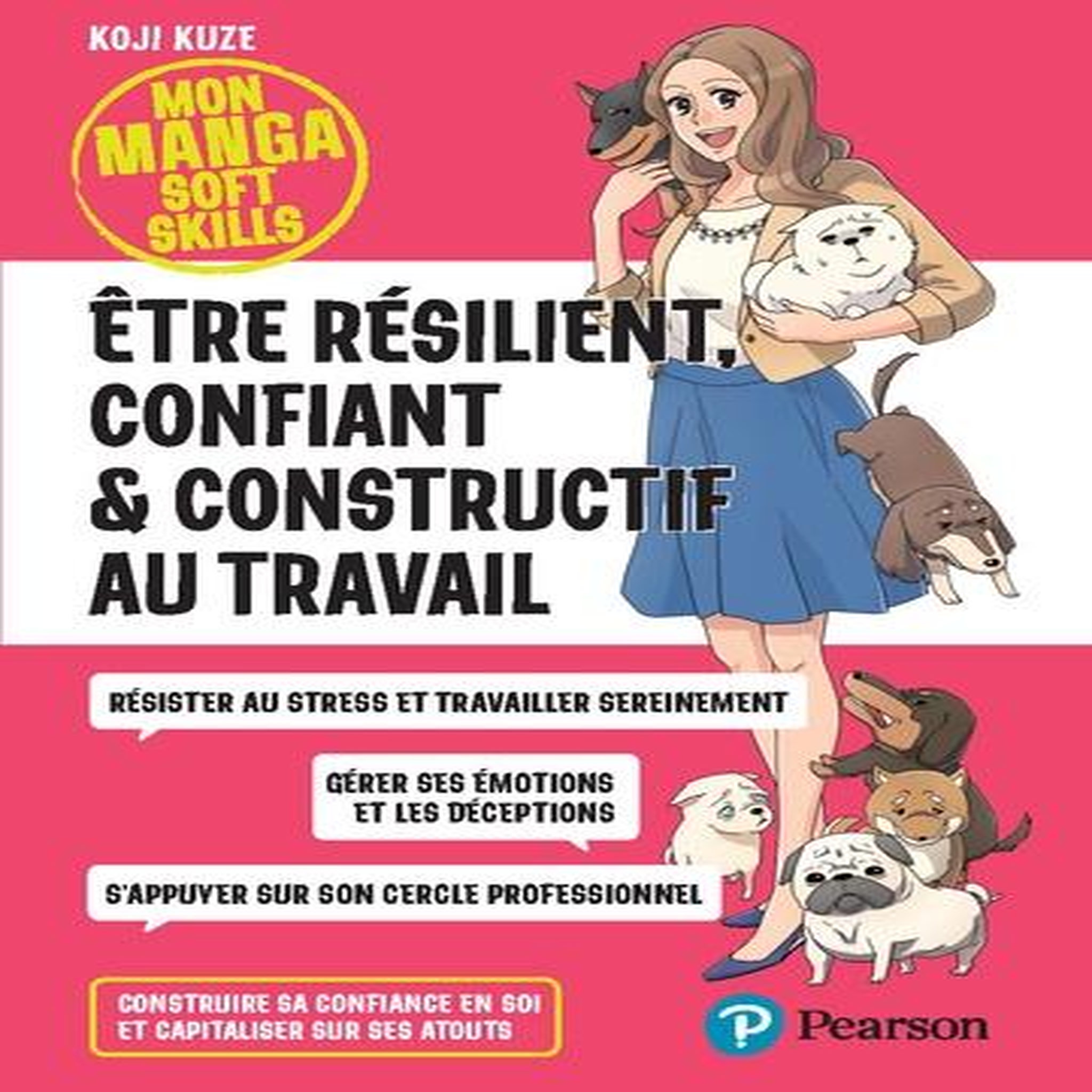 ETRE RESILIENT, CONFIANT ET CONSTRUCTIF AU TRAVAIL, Kuze Koji