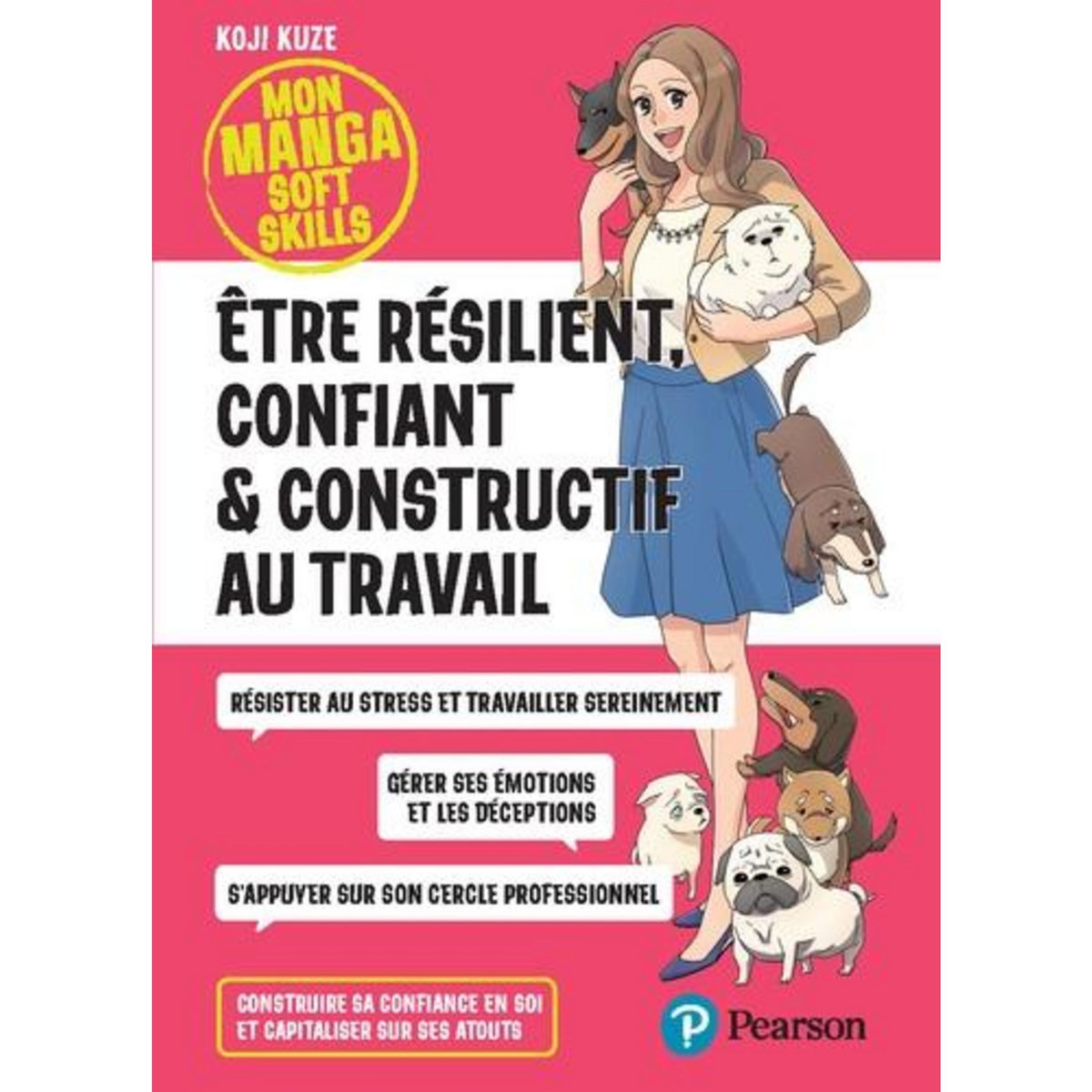 ETRE RESILIENT, CONFIANT ET CONSTRUCTIF AU TRAVAIL, Kuze Koji
