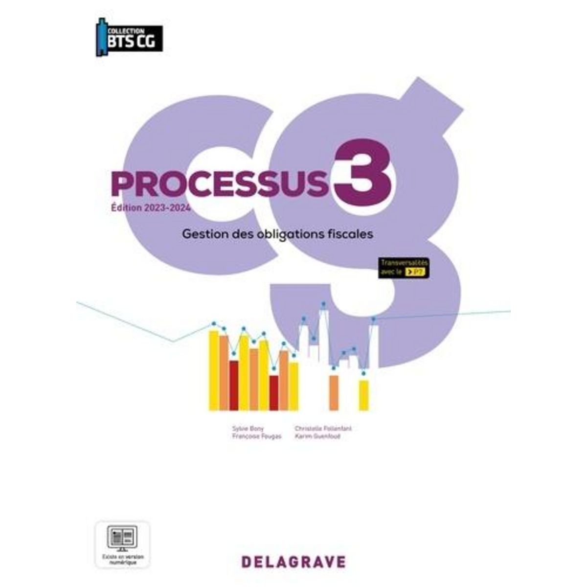 PROCESSUS 3, GESTION DES OBLIGATIONS FISCALES. EDITION 2023-2024, Bony Sylvie