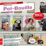 POT-BOUILLE (1882). AVEC LE PARCOURS  DEVOILER LES ROUAGES DE LA SOCIETE , Zola Emile