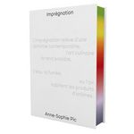 IMPREGNATION, Pic Anne-Sophie