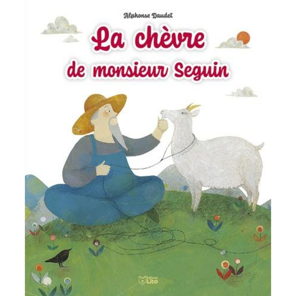 LA CHEVRE DE MONSIEUR SEGUIN, Daudet Alphonse