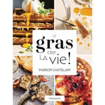 LE GRAS, C'EST LA VIE !, Chatelain Marion