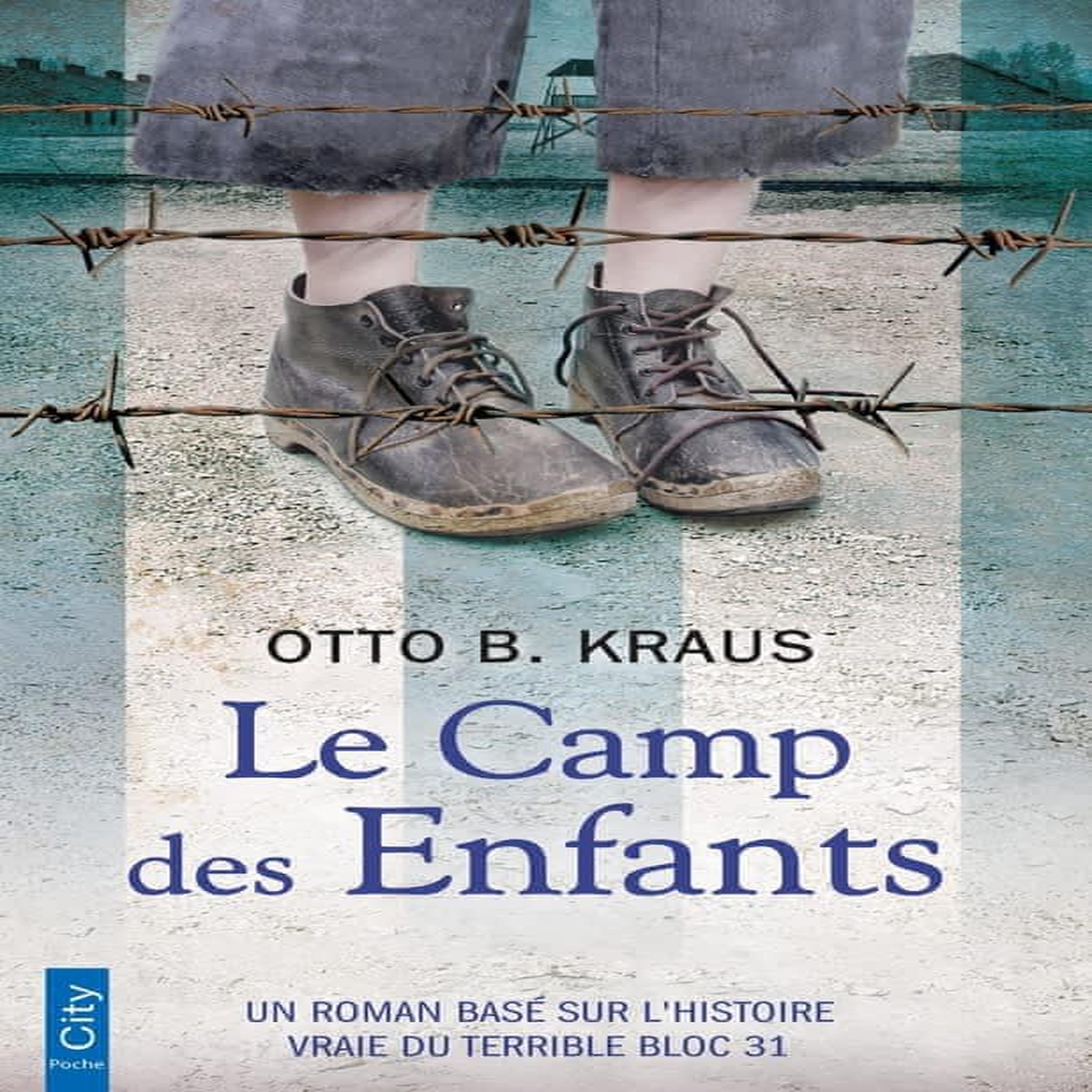 LE CAMP DES ENFANTS, Kraus Otto B.