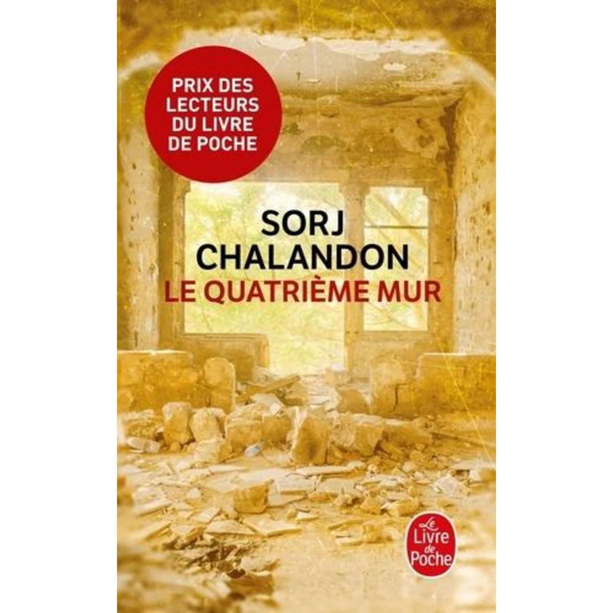 LE QUATRIEME MUR, Chalandon Sorj
