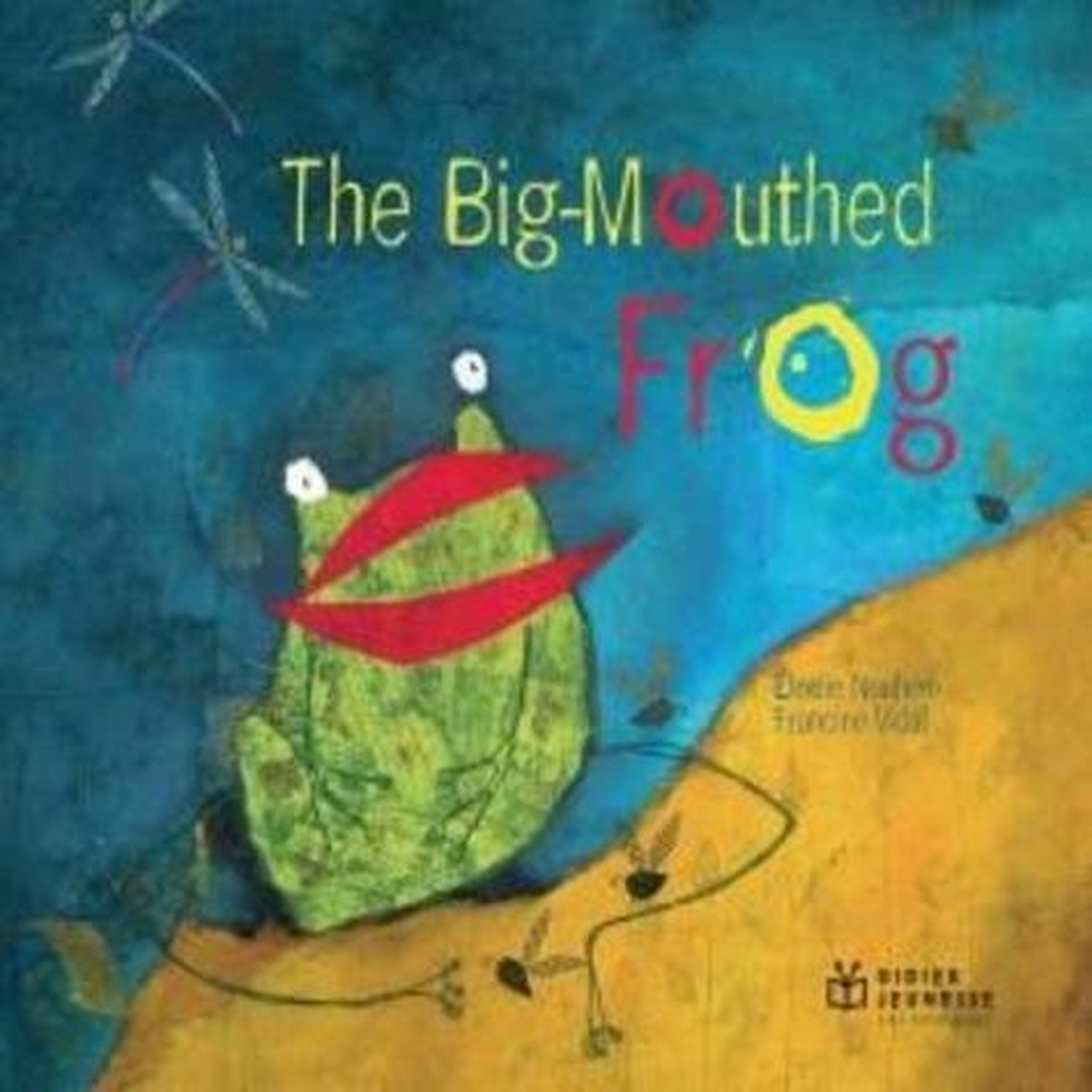 THE BIG-MOUTHED FROG. EDITION BILINGUE FRANCAIS-ANGLAIS, Vidal Francine
