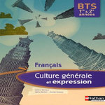 CULTURE GENERALE ET EXPRESSION FRANCAIS BTS 1E ET 2E ANNEES, Abensour Corinne