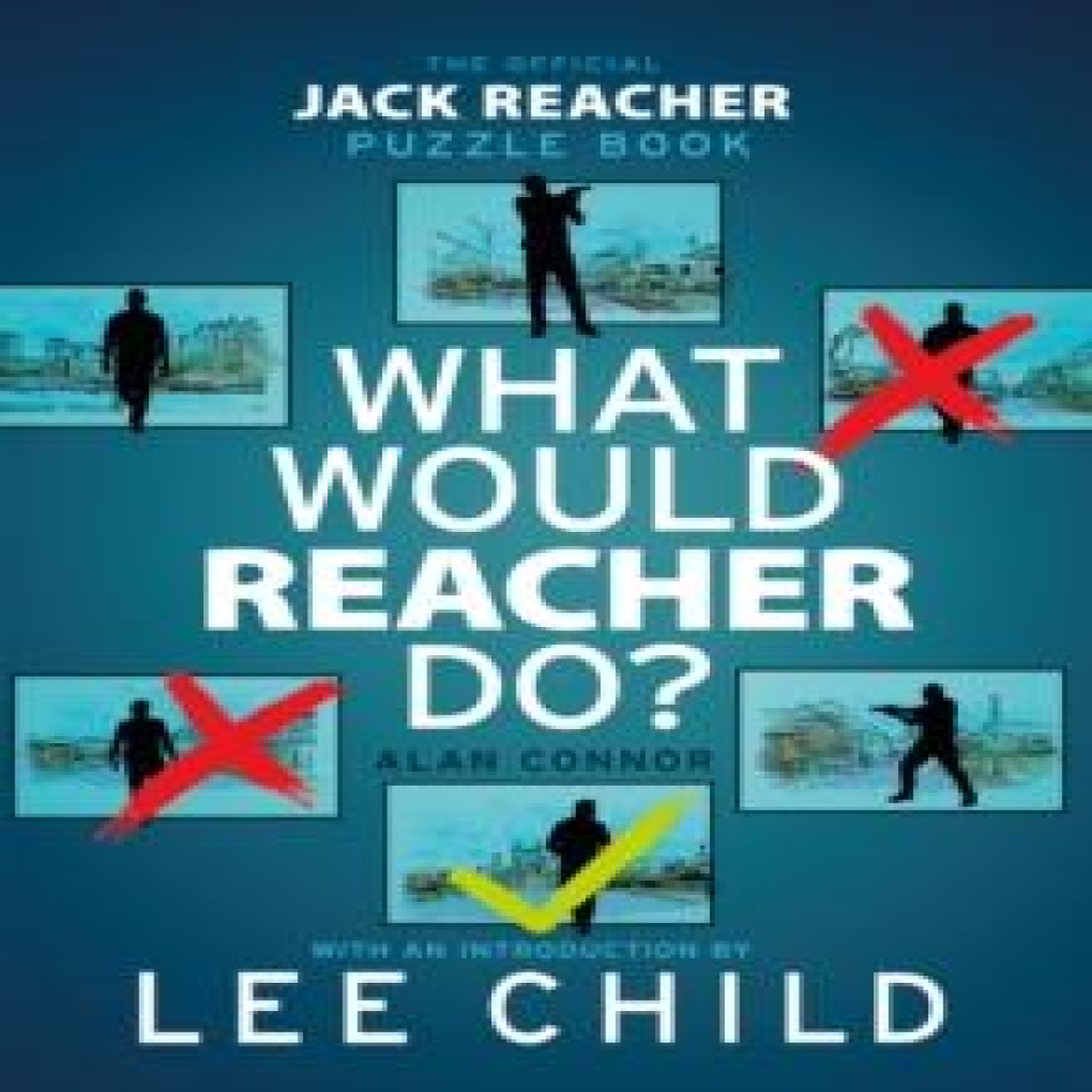 LIVRES What Would Reacher Do? : The Official Jack Reacher Puzzle Book