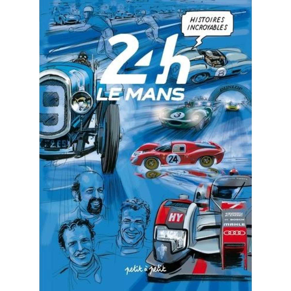 HISTOIRES INCROYABLES DES 24H DU MANS TOME 1 , Marie Emmanuel