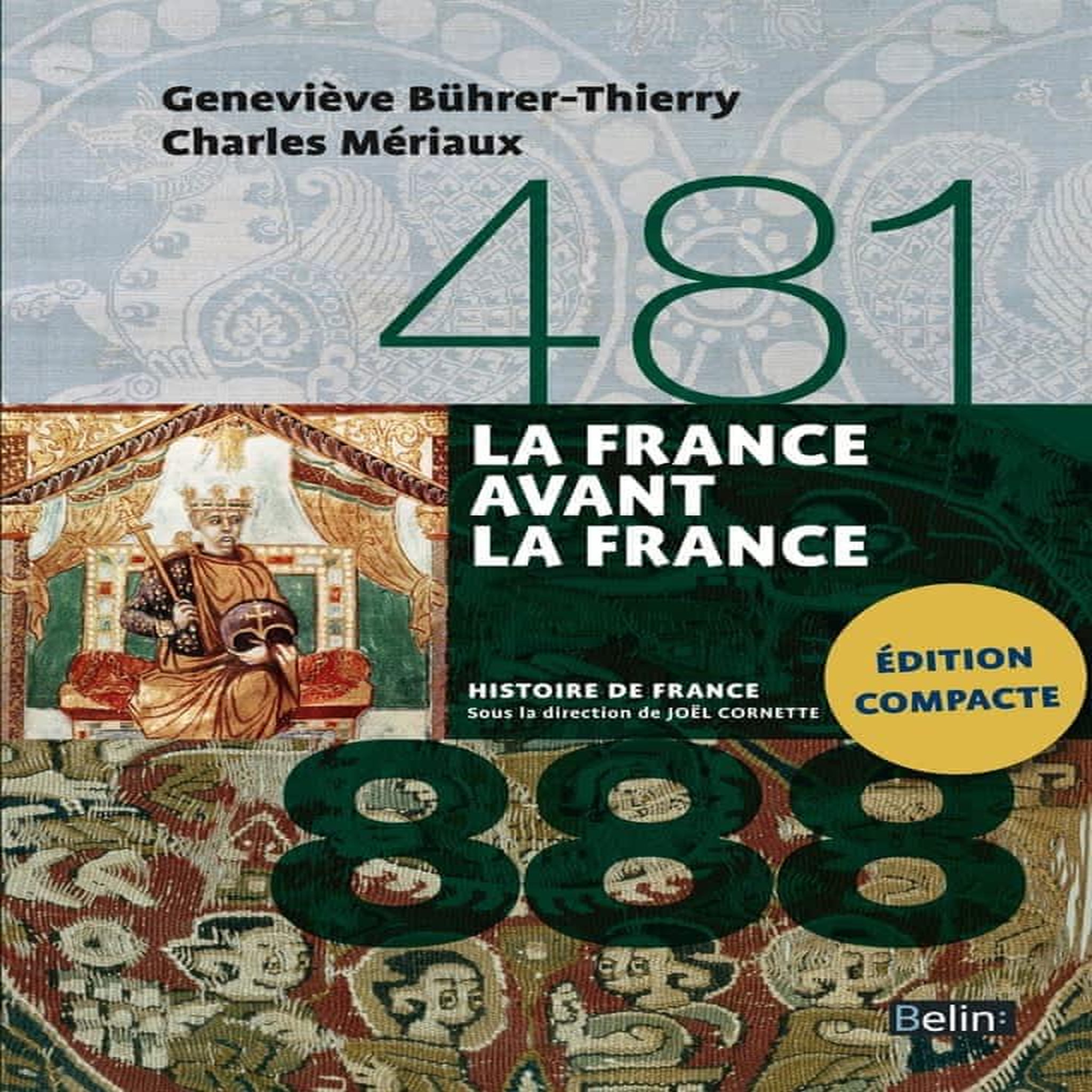 LA FRANCE AVANT LA FRANCE 481-888, Bührer-Thierry Geneviève