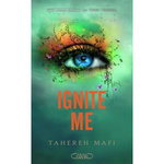 IGNITE ME, Mafi Tahereh