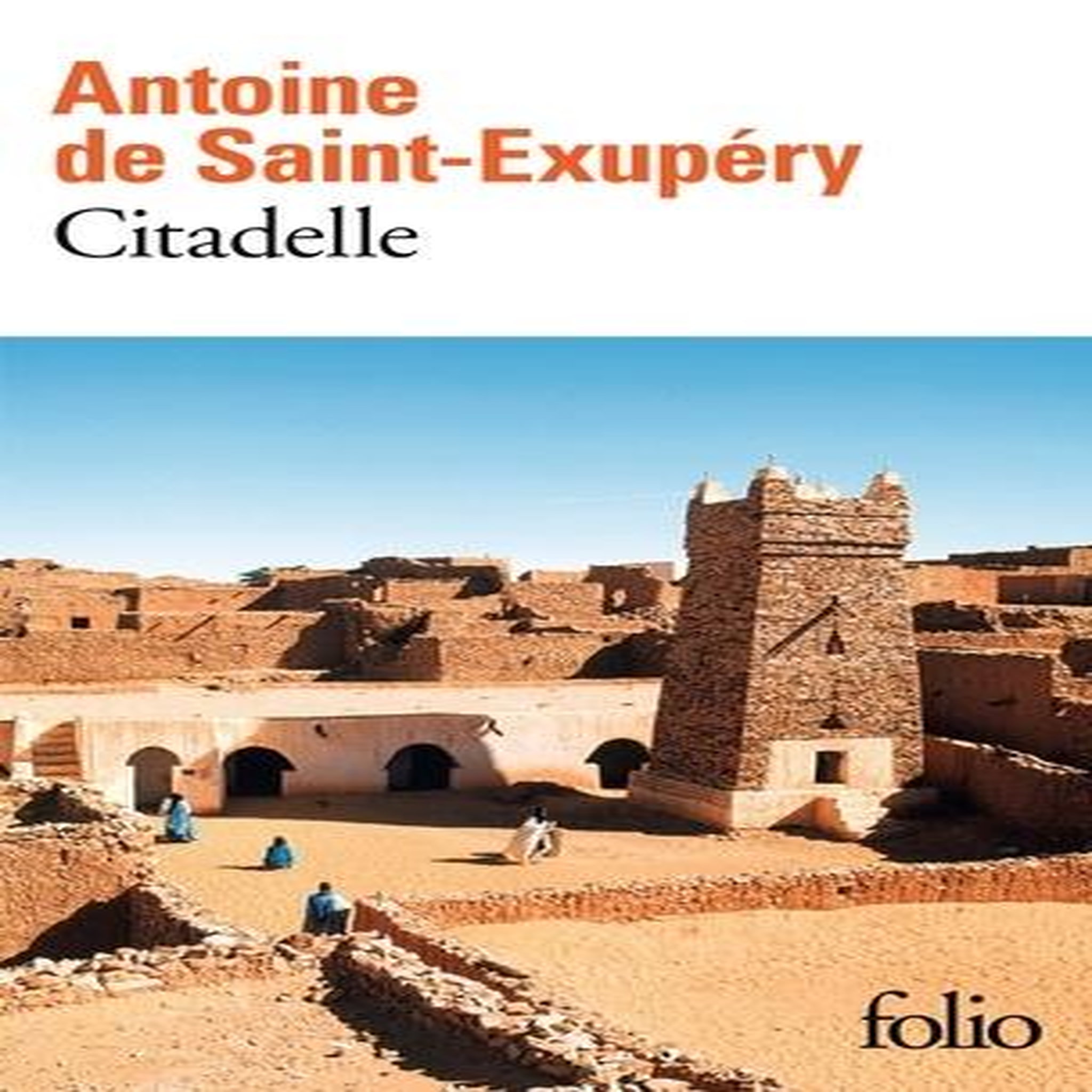 CITADELLE, Saint-Exupéry Antoine de