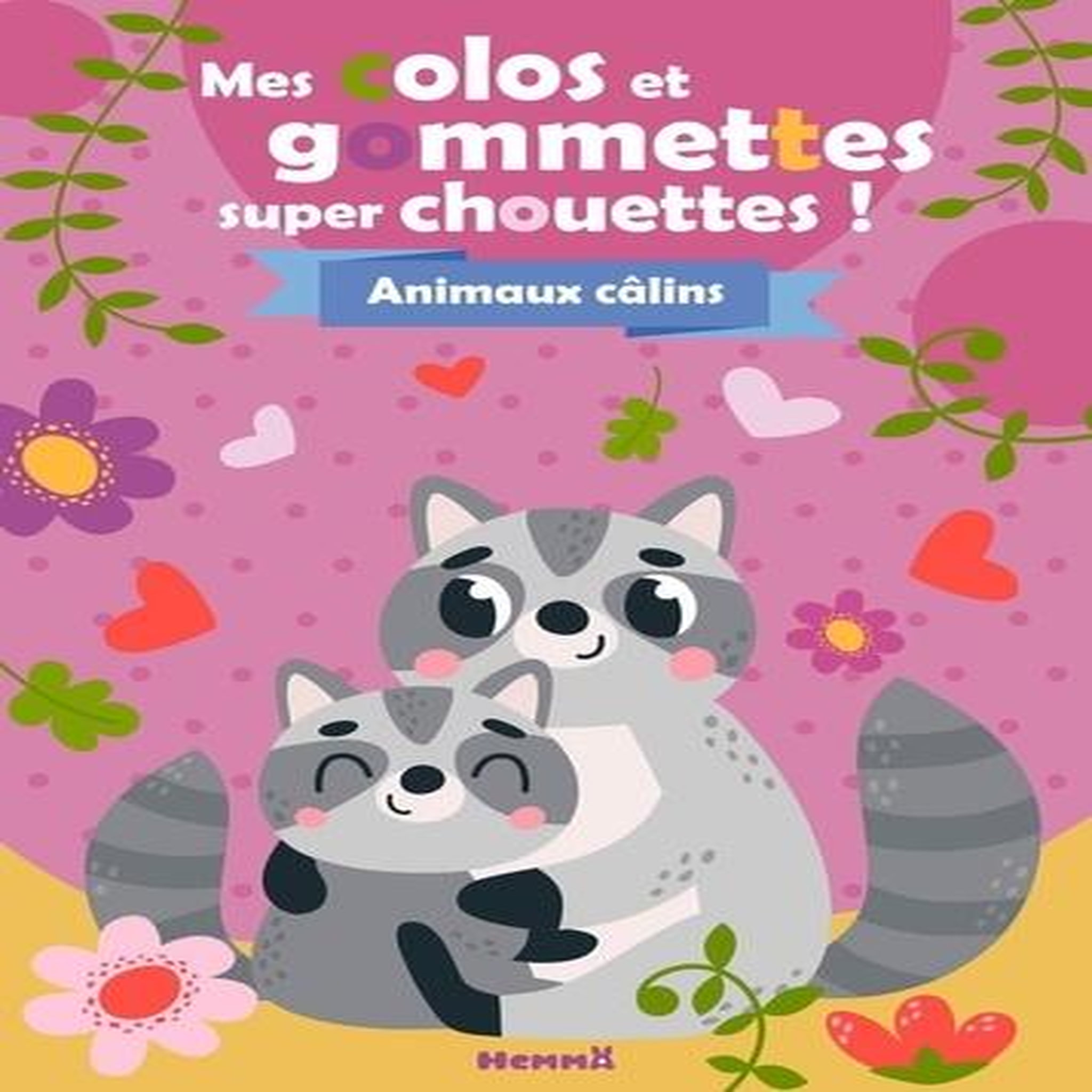 ANIMAUX CALINS, Hemma