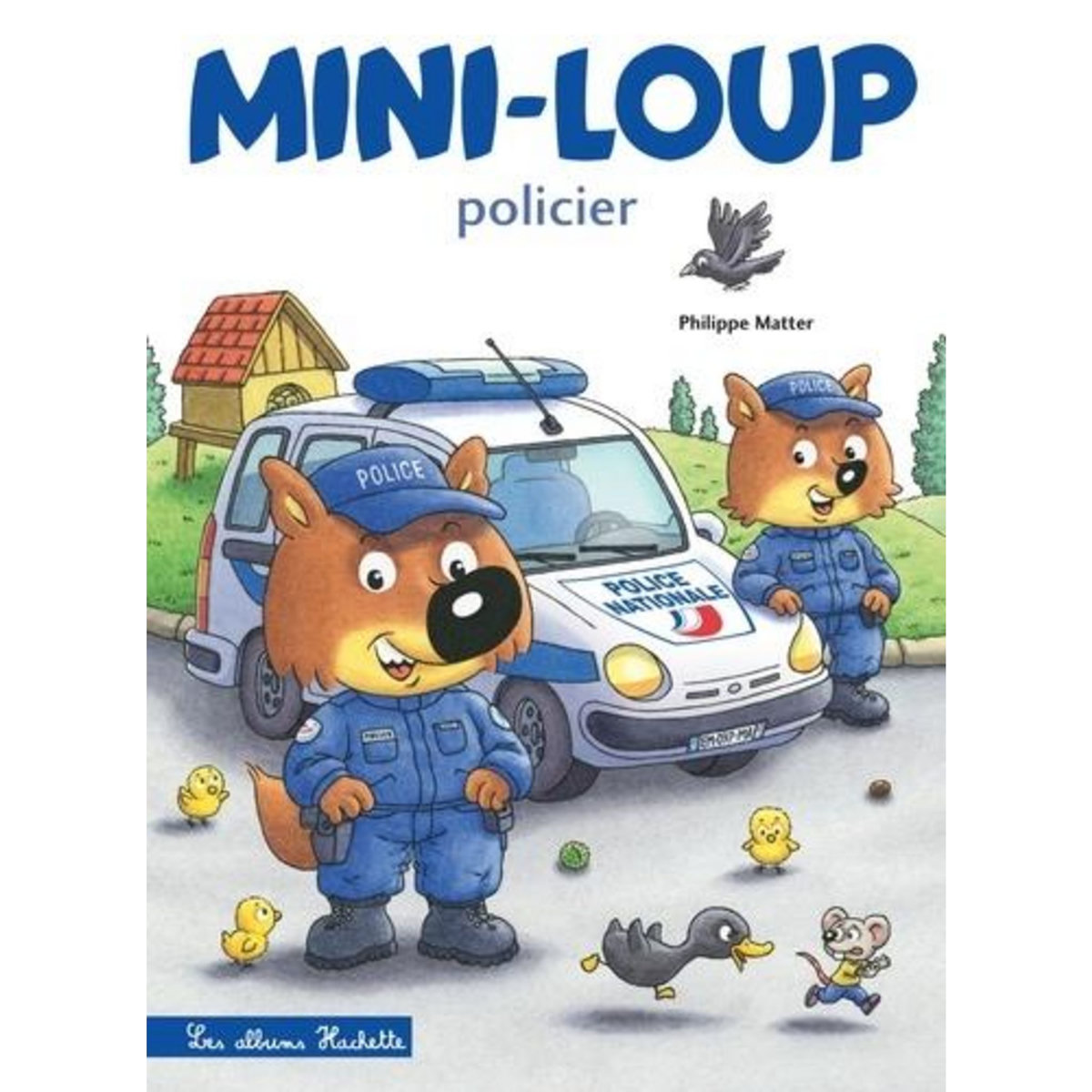 MINI-LOUP TOME 34 : MINI-LOUP POLICIER, Matter Philippe