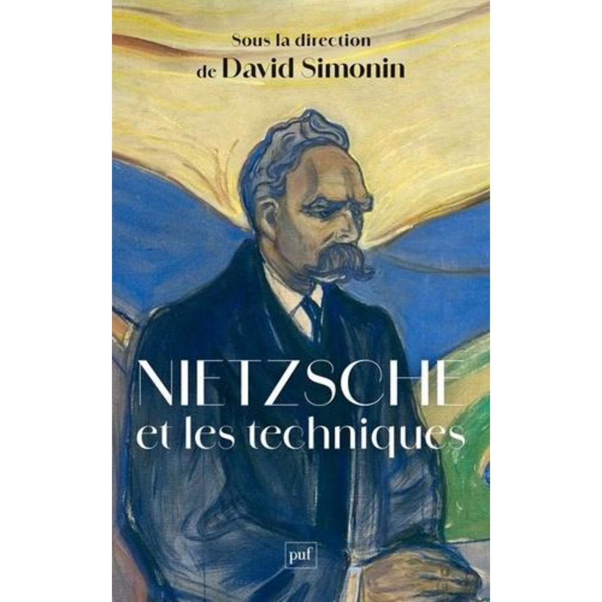 NIETZSCHE ET LES TECHNIQUES, Simonin David