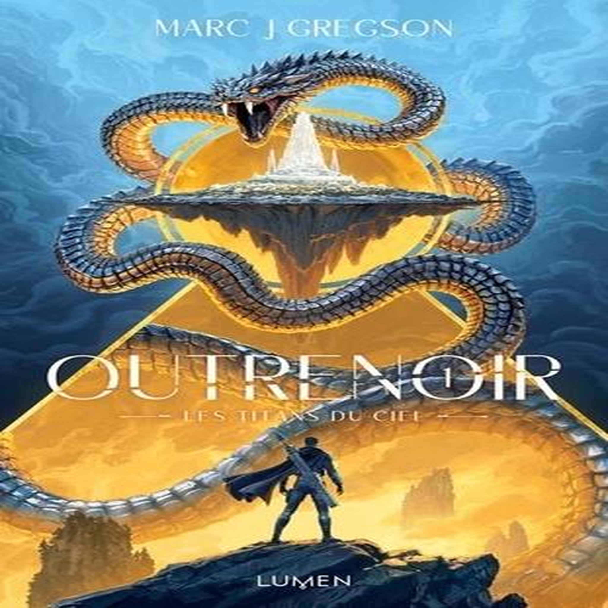 OUTRENOIR TOME 1 : LES TITANS DU CIEL, Gregson Marc J.