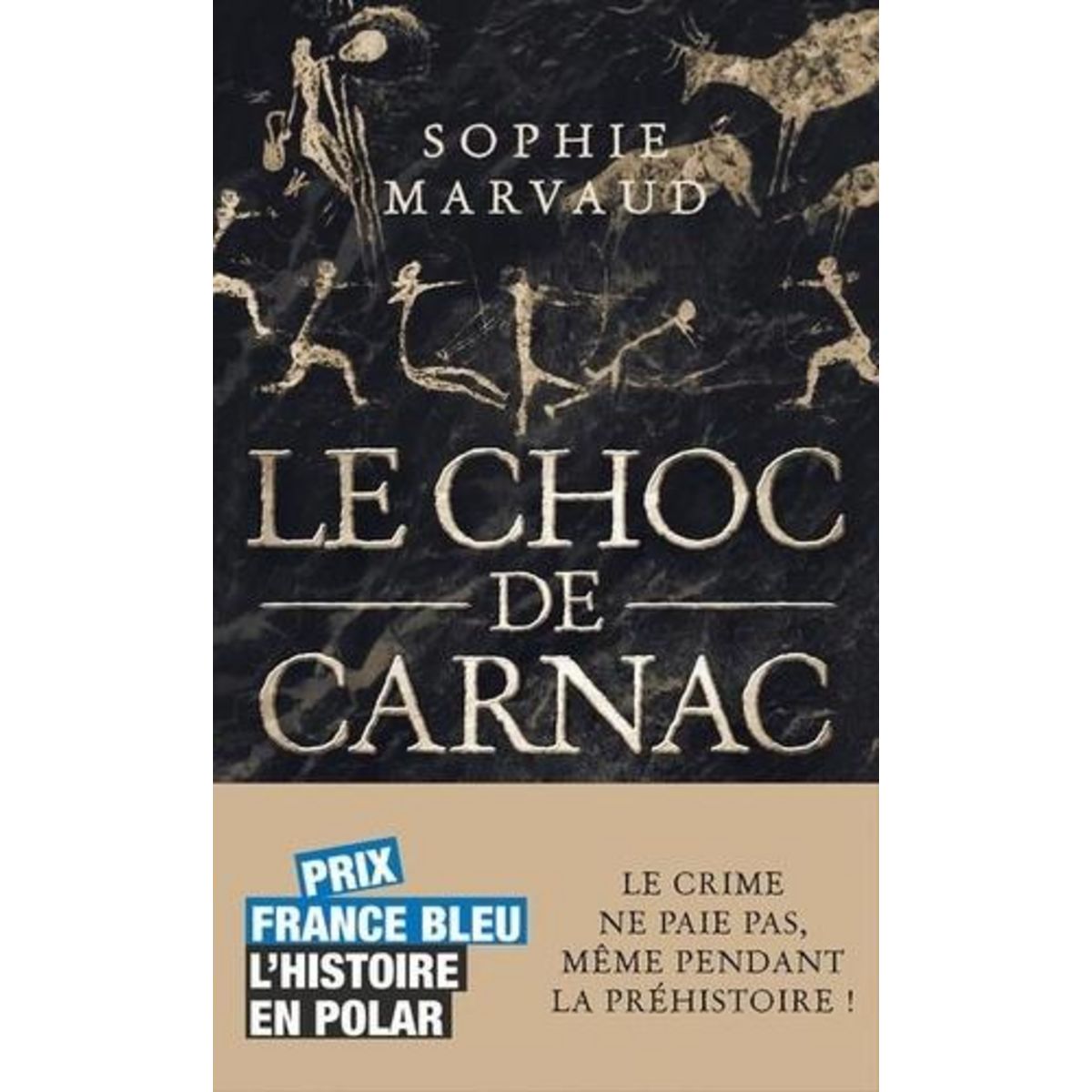LE CHOC DE CARNAC, Marvaud Sophie