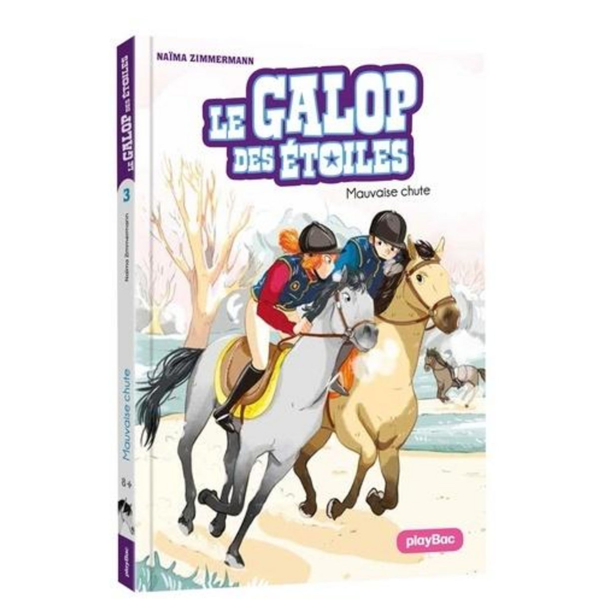 LE GALOP DES ETOILES TOME 3 : MAUVAISE CHUTE, Zimmermann Naïma