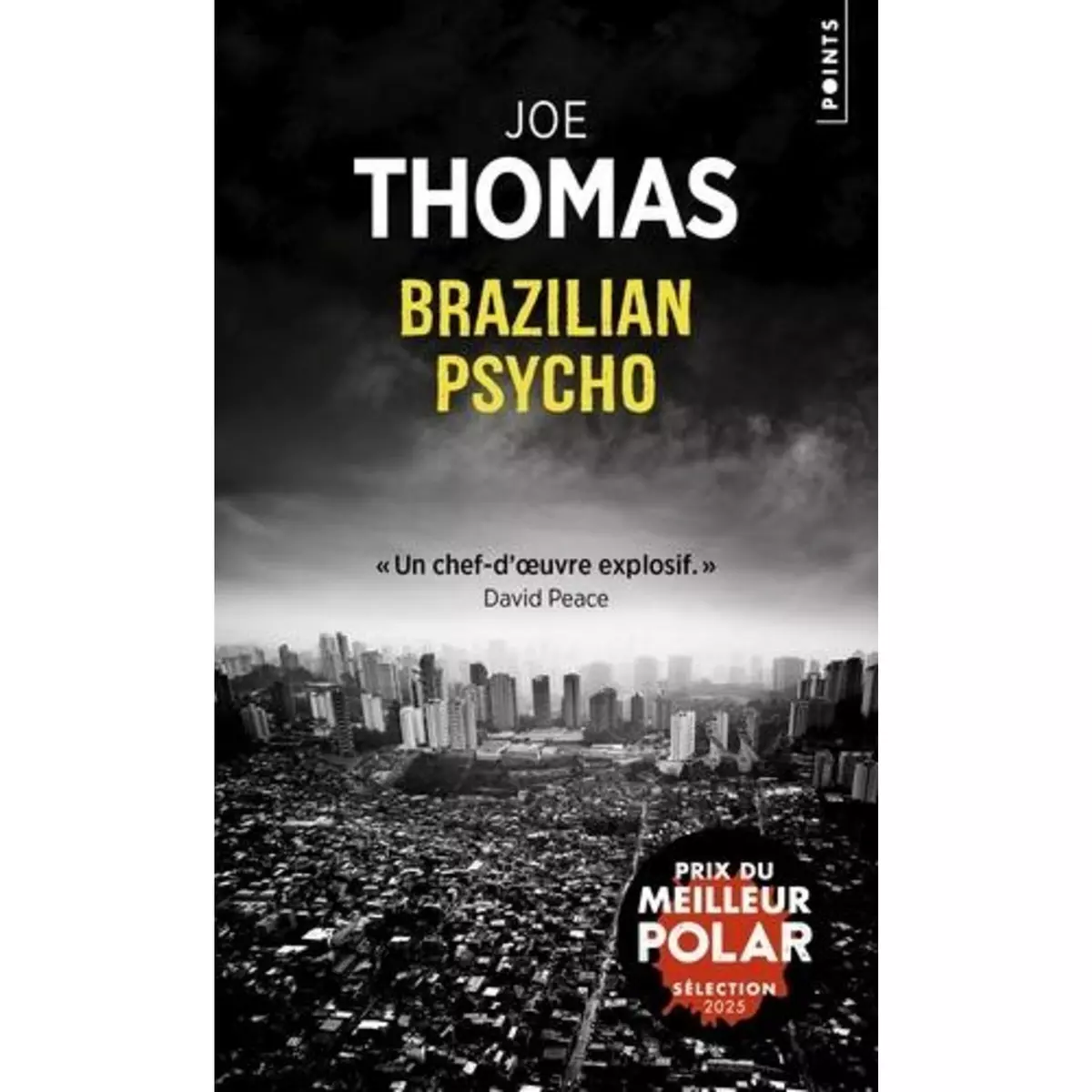  BRAZILIAN PSYCHO, Thomas Joe