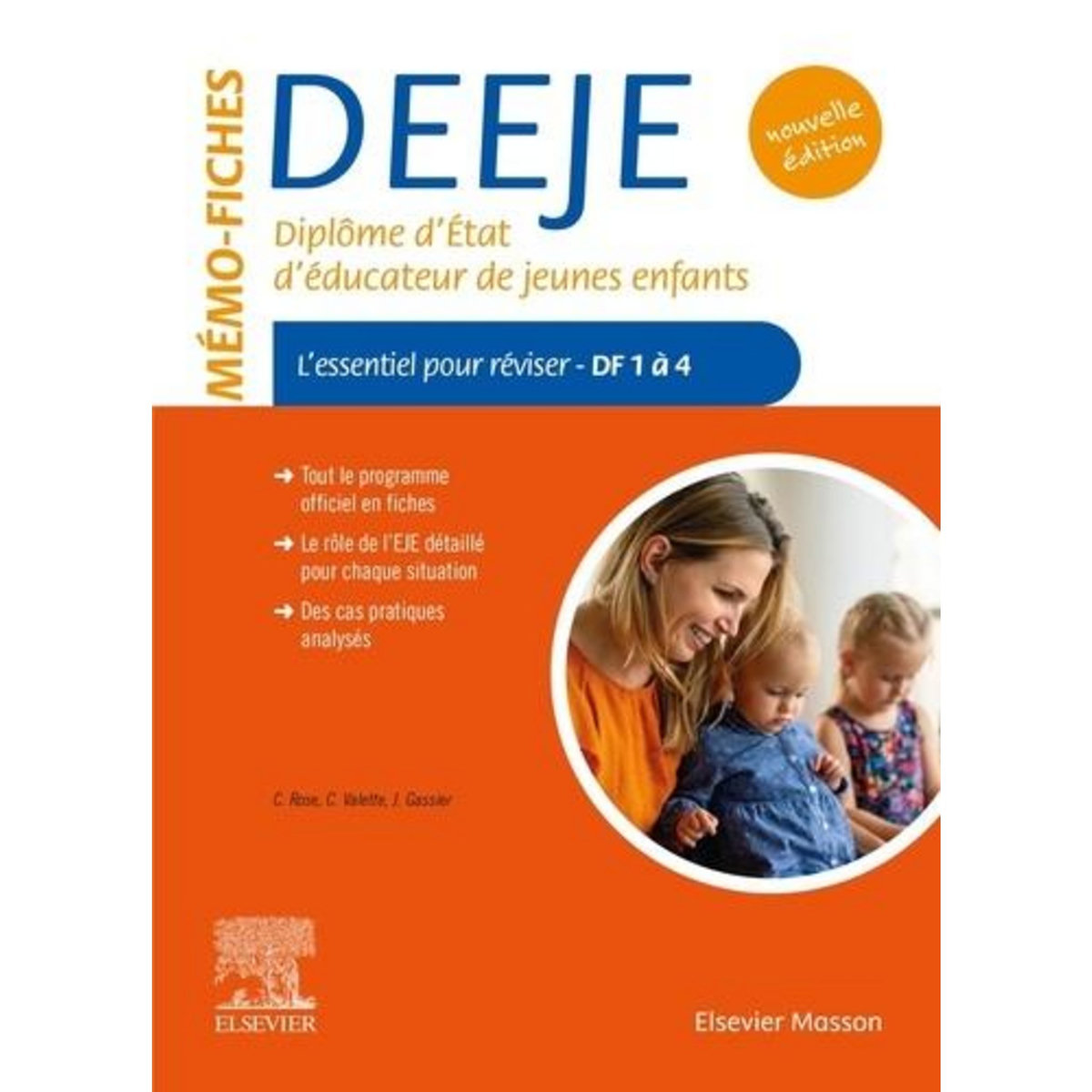 MEMO-FICHES DEEJE, DIPLOME D'ETAT D'EDUCATEUR DE JEUNES ENFANTS. L'ESSENTIEL POUR REVISER, DOMAINES DE FORMATION 1 A 4, 3E EDITION, Rose Céline