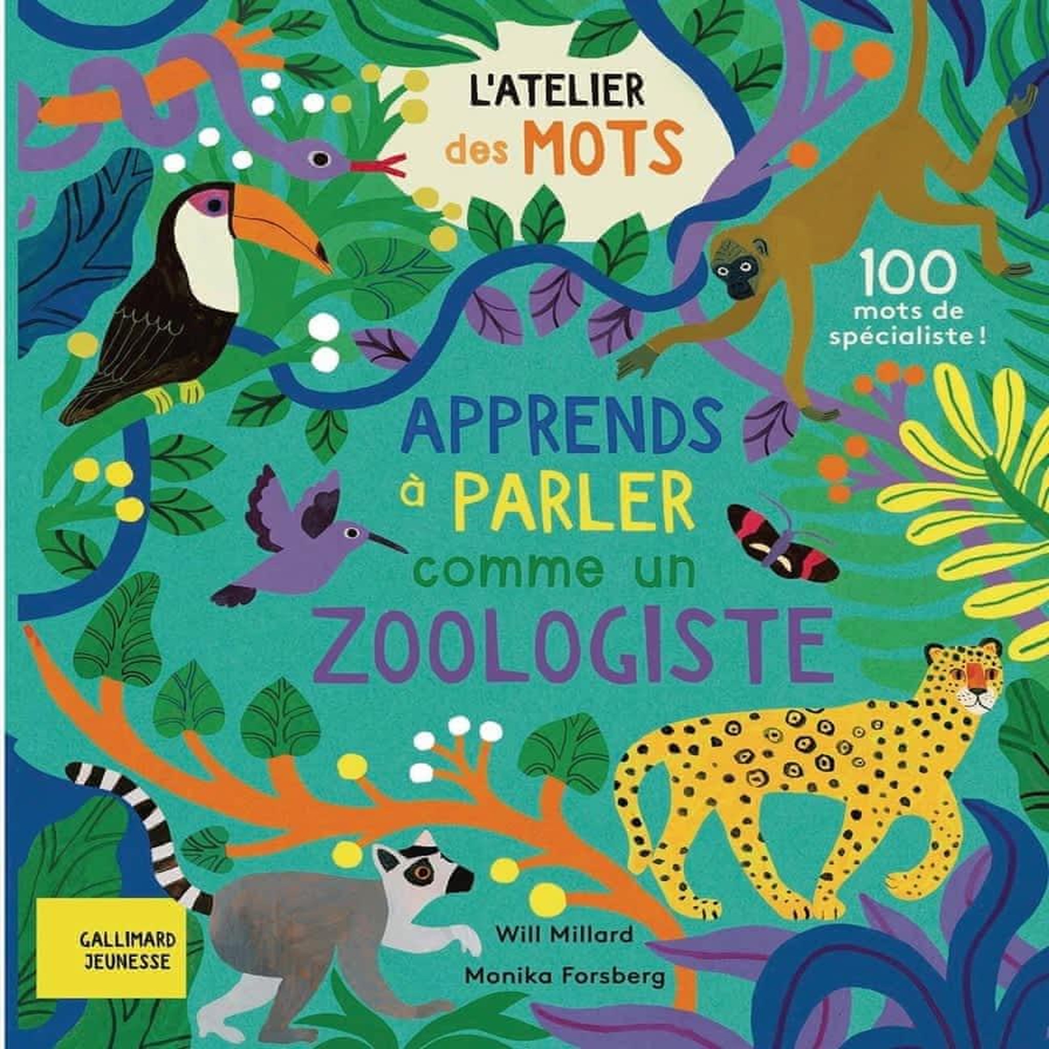 APPRENDS A PARLER COMME UN ZOOLOGISTE, Milard Will