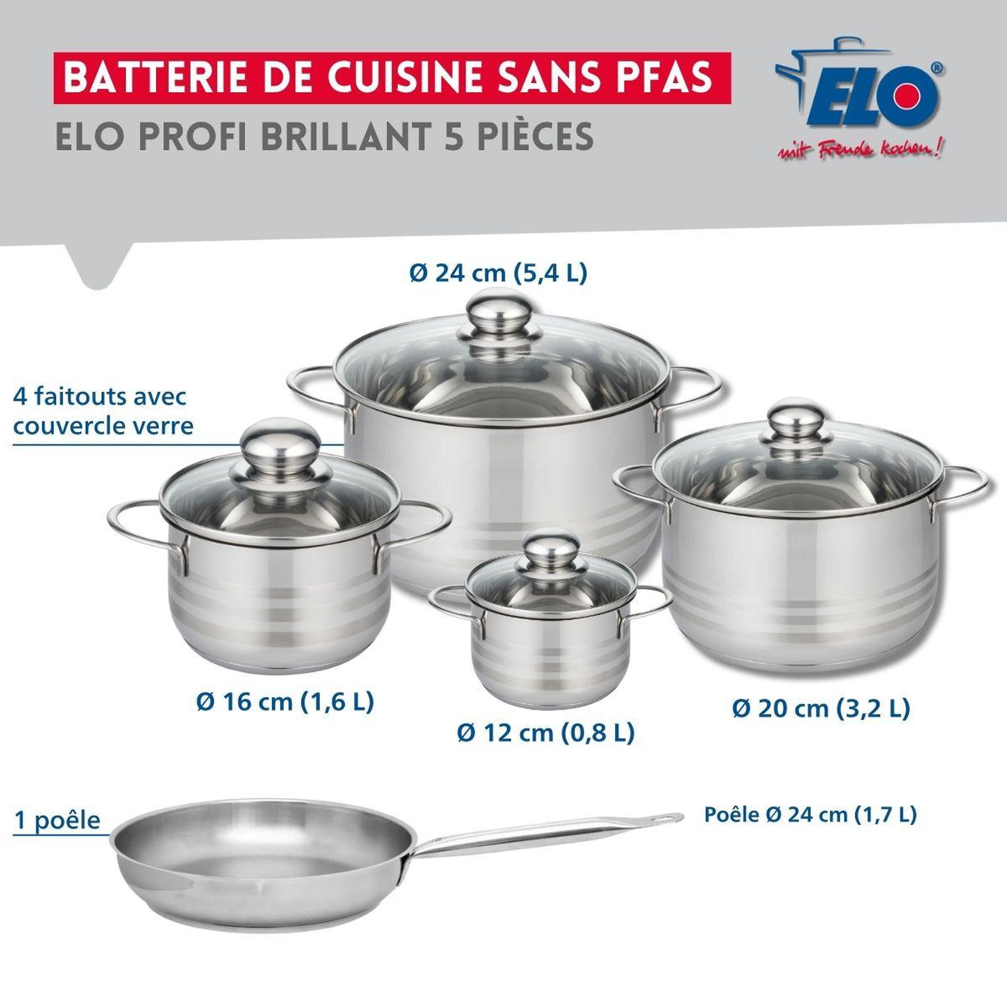 Voir la diapositive 2 : ELO Ensemble de 1 poêle de cuisson 24 cm et 4 faitouts 12, 16, 20 et 24 cm elo profi brillant