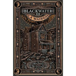 BLACKWATER TOME 3 : LA MAISON. L'EPIQUE SAGA DE LA FAMILLE CASKEY, McDowell Michael