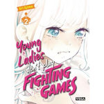 YOUNG LADIES DON'T PLAY FIGHTING GAMES TOME 2 , Ejima Eri