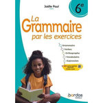 LA GRAMMAIRE PAR LES EXERCICES 6E. CAHIER D'EXERCICES, EDITION 2024, Paul Joëlle