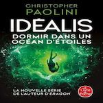 IDEALIS TOME 2 : DORMIR DANS UN OCEAN D'ETOILES, Paolini Christopher