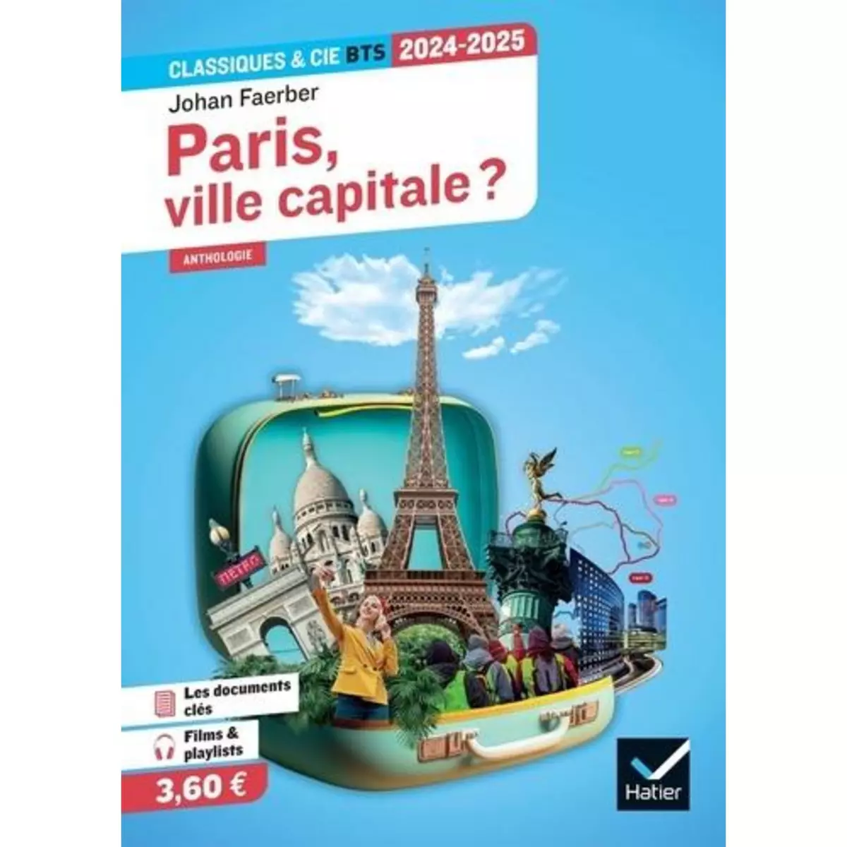  PARIS, VILLE CAPITALE ? ANTHOLOGIE, EDITION 2024-2025, Faerber Johan