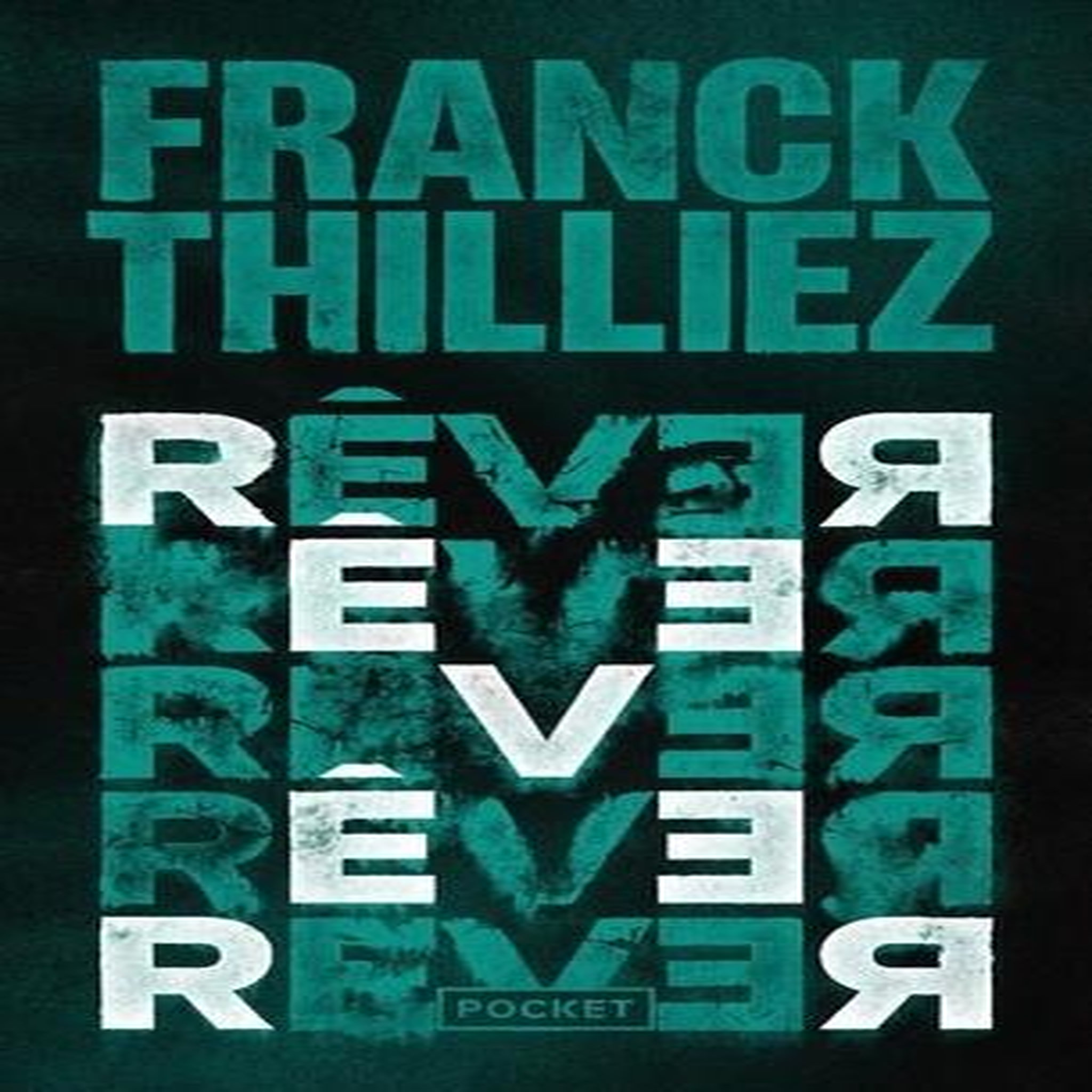 REVER, Thilliez Franck