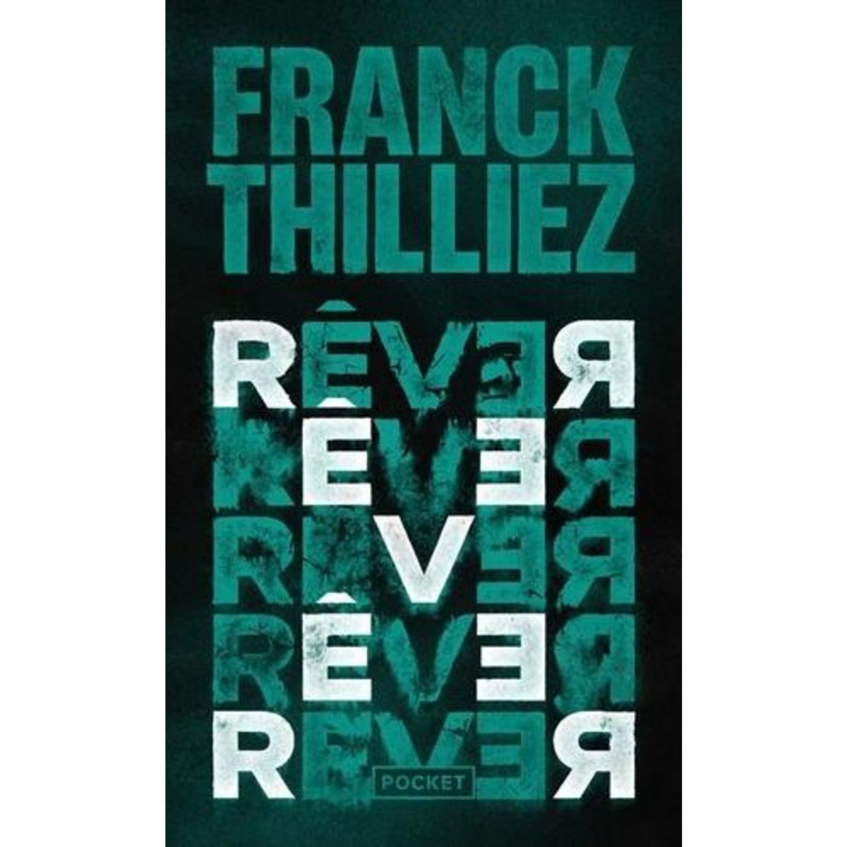 REVER, Thilliez Franck