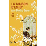 LA MAISON D'EMILY, Belding Brown Amy
