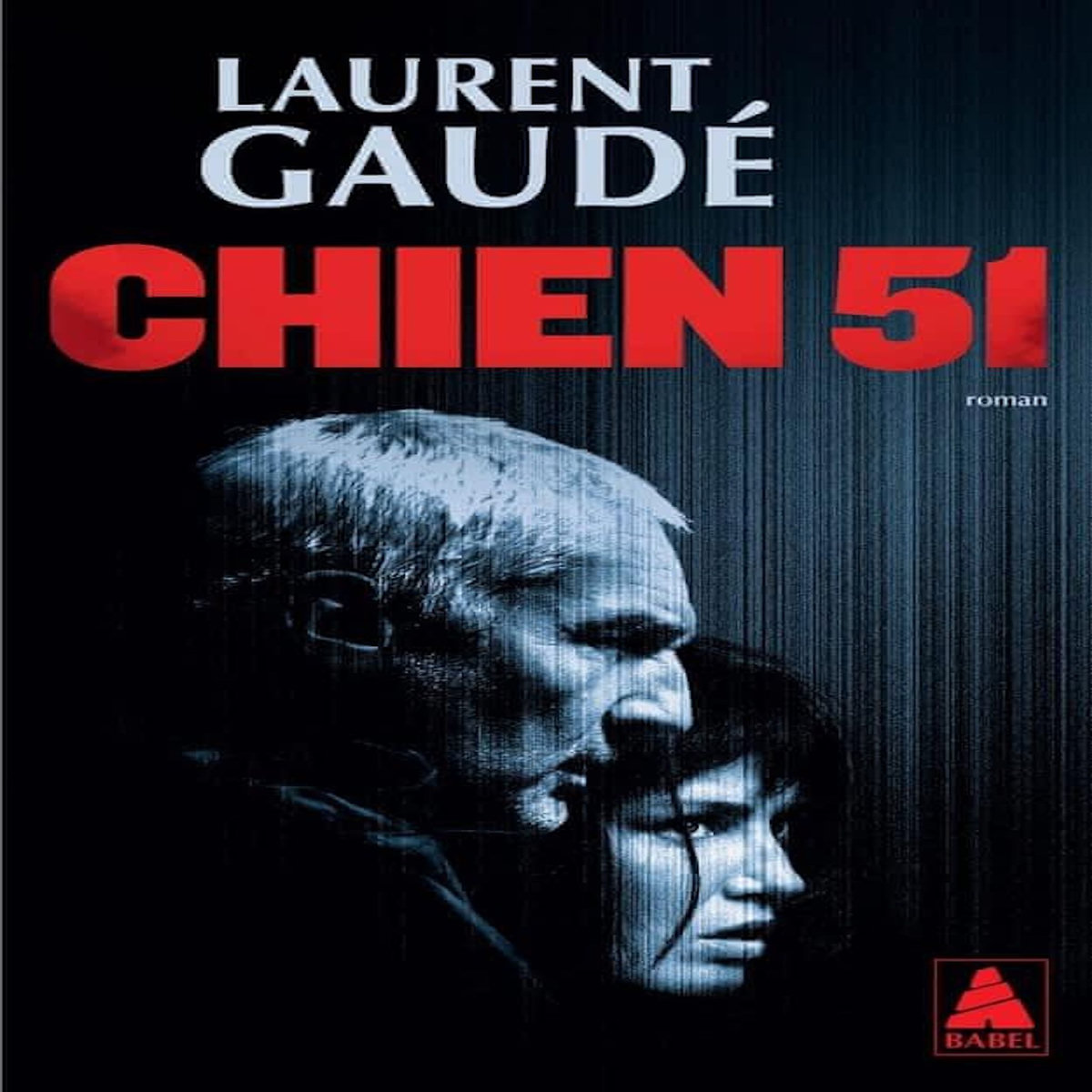 CHIEN 51, Gaudé Laurent