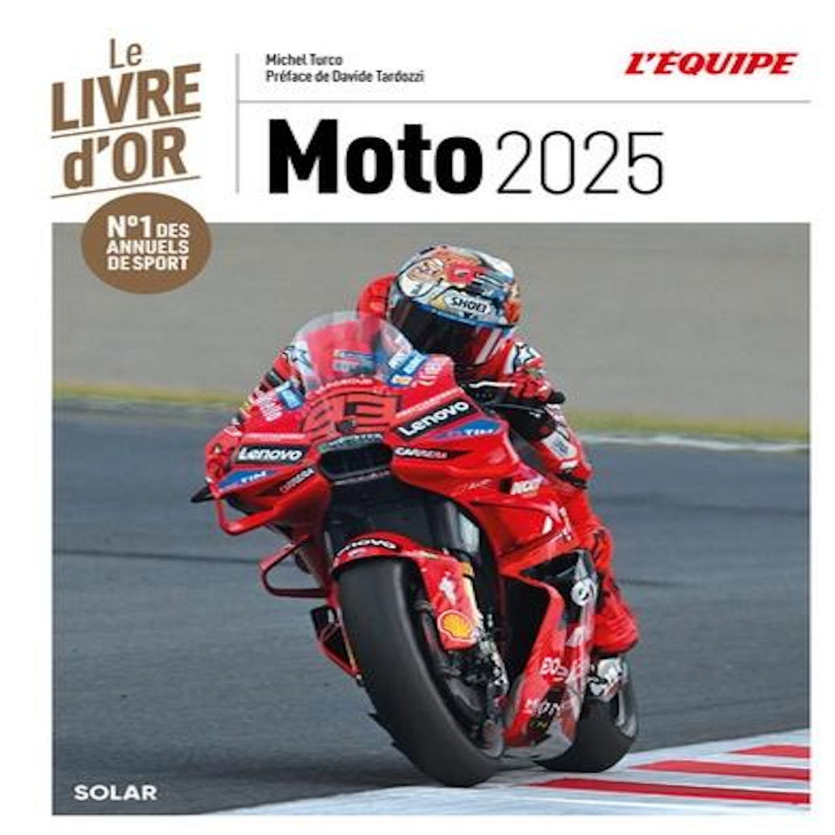 LIVRE D'OR DE LA MOTO. EDITION 2025, Turco Michel