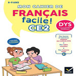 MON CAHIER DE FRANCAIS FACILE ! CE2 [ADAPTE AUX DYS], Barge Evelyne