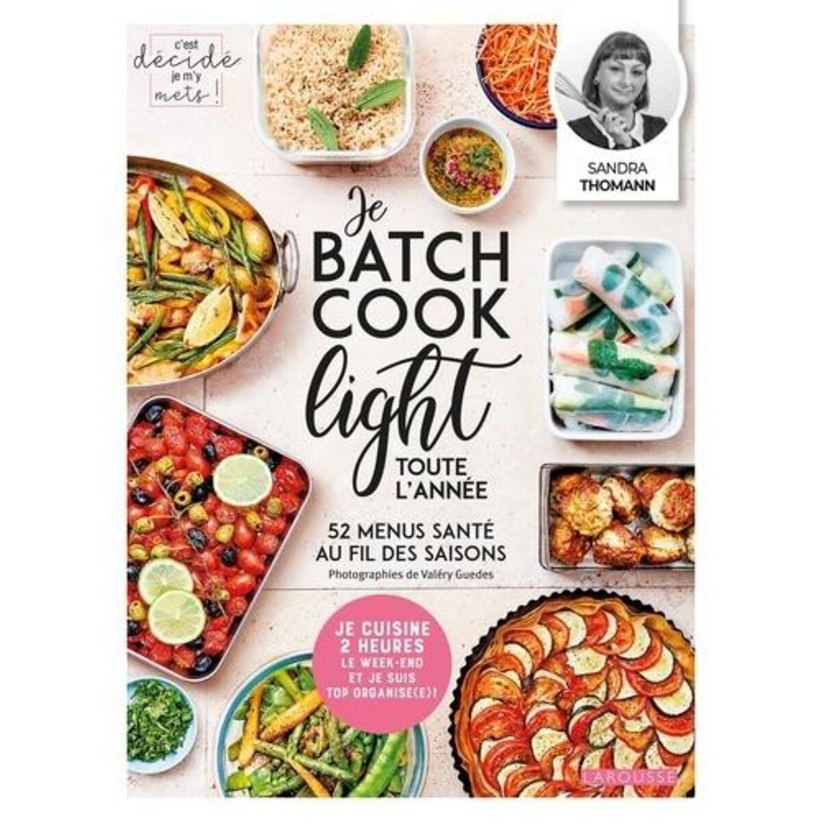 JE BATCH COOK LIGHT TOUTE L'ANNEE. 52 MENUS SANTE AU FIL DES SAISONS, Thomann Sandra