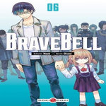 BRAVE BELL TOME 6 , Meeb