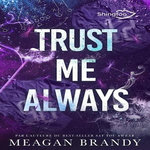 BOYS OF AVIX TOME 3 : TRUST ME ALWAYS, Brandy Meagan