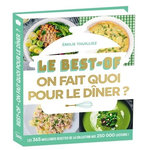 LE BEST-OF ON FAIT QUOI POUR LE DINER ?, Thuillez Emilie