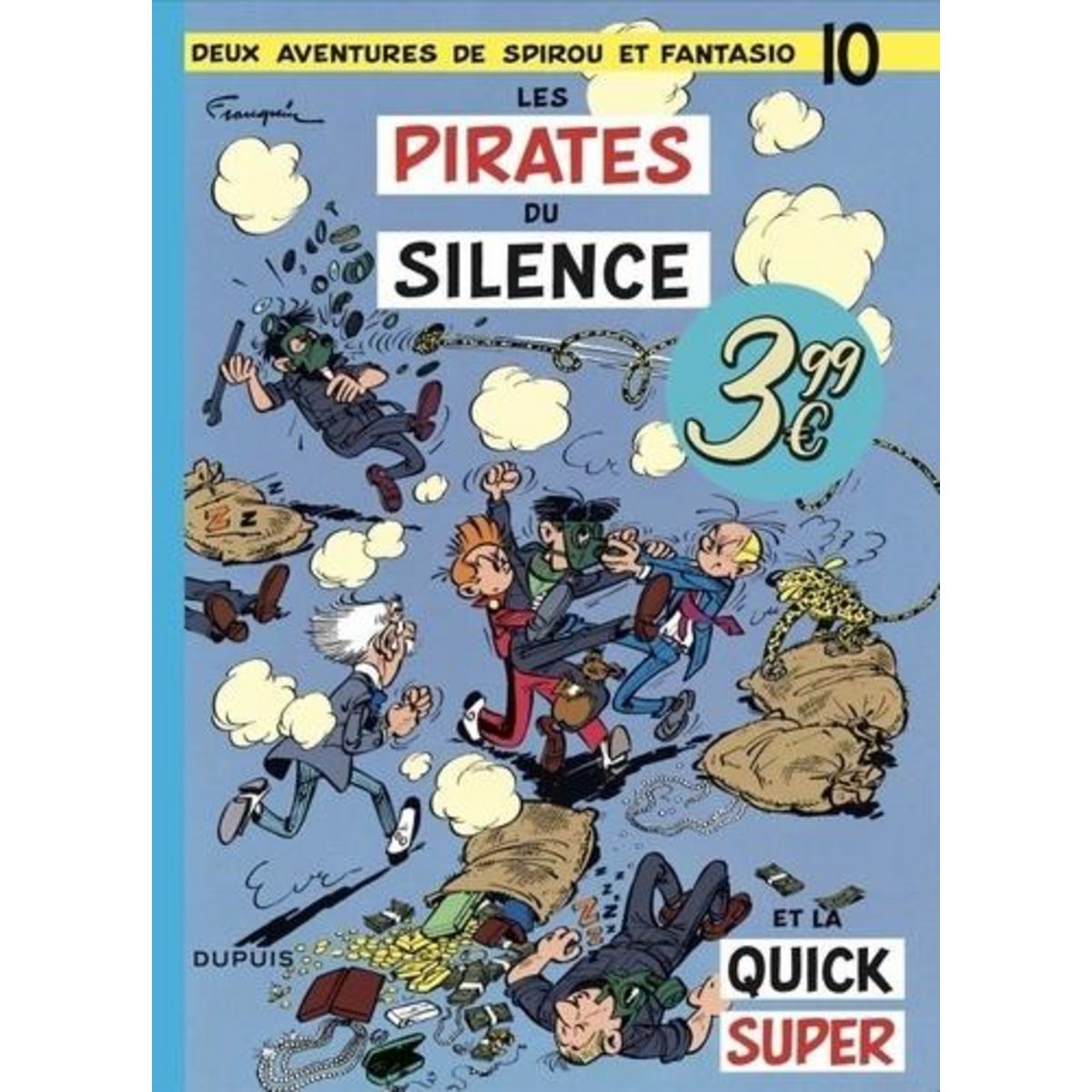 DEUX AVENTURES DE SPIROU ET FANTASIO TOME 10 : LES PIRATES DU SILENCE, Franquin André