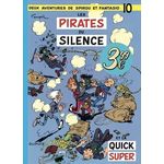 DEUX AVENTURES DE SPIROU ET FANTASIO TOME 10 : LES PIRATES DU SILENCE, Franquin André
