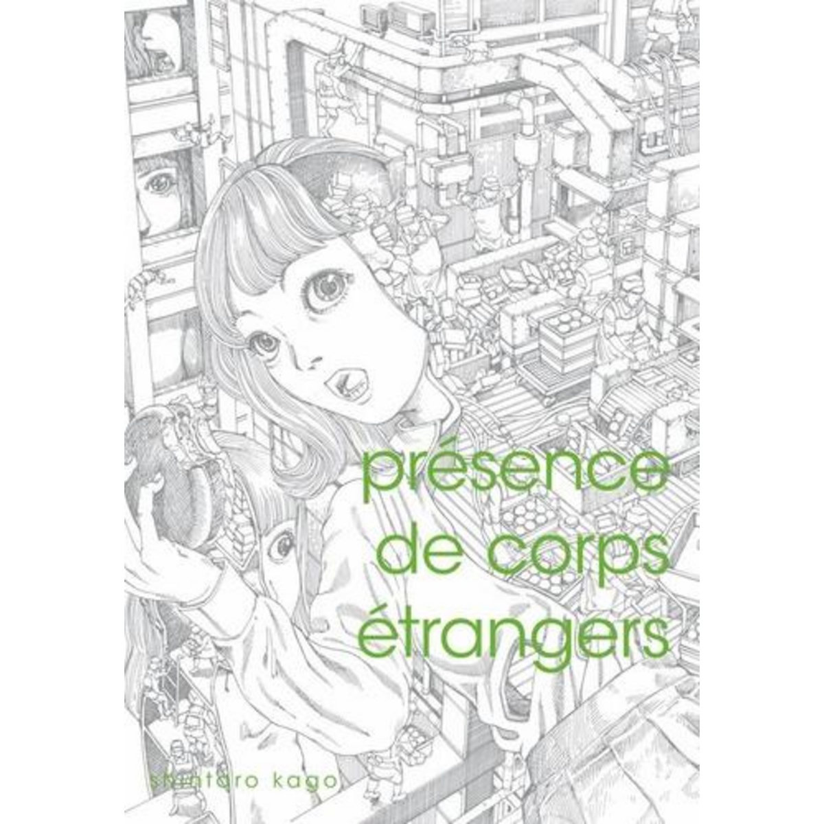 PRESENCE DE CORPS ETRANGERS, Kago Shintaro
