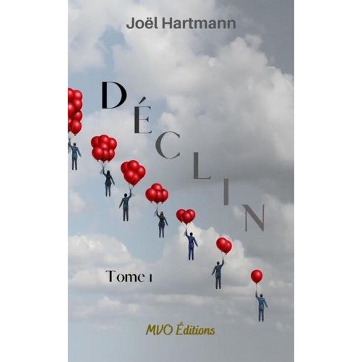DECLIN TOME 1 , Hartmann Joël