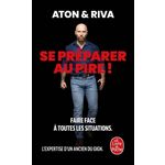 SE PREPARER AU PIRE !, Aton