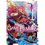 GAME OF FAMILIA - ETES-VOUS PRET A TOUT SACRIFIER ? TOME 2 , Mikoto Yamaguchi