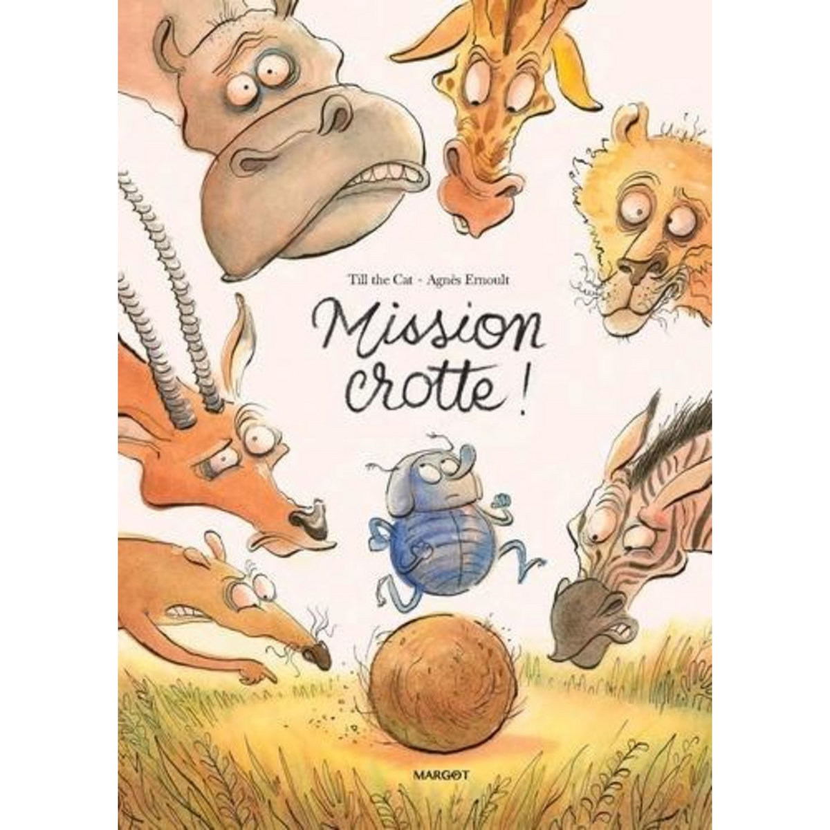 MISSION CROTTE !, Till the Cat
